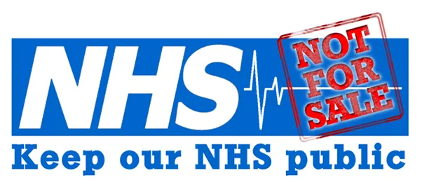 Keep Our NHS Public, NHS not for sale