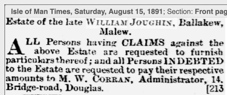 Notice of the late William Joughin's estate at Ballakew.