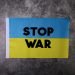 Ukraine flag with Stop war written on it